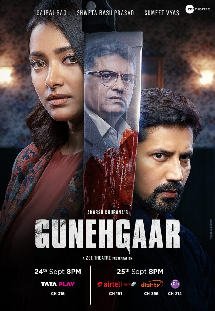 Actors Gajraj Rao, Shweta Basu Prasad and Sumeet Vyas team up for the first time for Zee Theatre's Gunehgaar 2 Actors Gajraj Rao, Shweta Basu Prasad and Sumeet Vyas team up for the first time for Zee Theatre's Gunehgaar