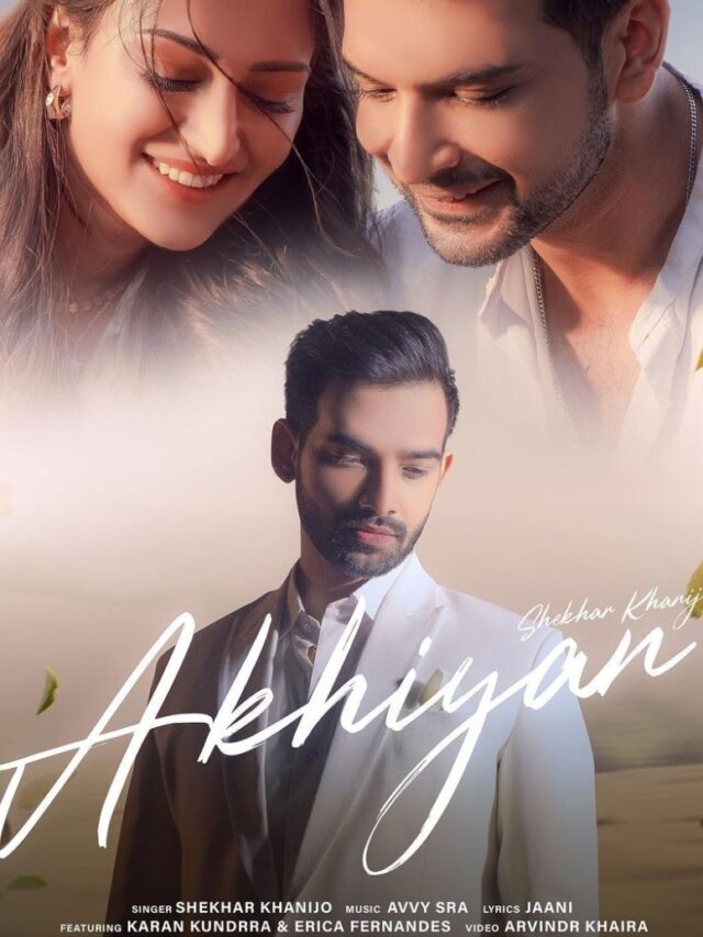For All Those Heartbroken Souls Out There, Witness The Most Heart-Wrenching Song In Shekhar Khanijo’s Akhiyan, Starring Karan Kundra and Erica Fernandes.
