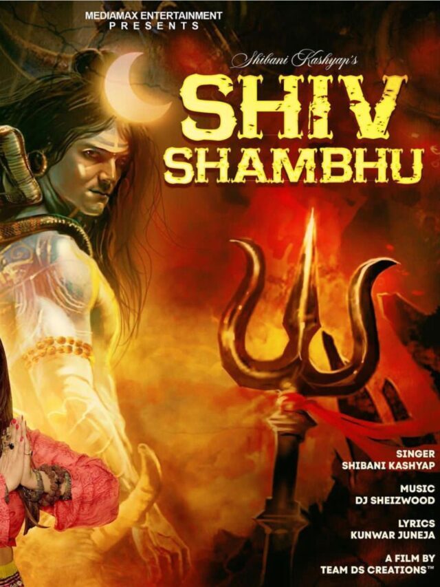 MediaMax Entertainment, DJ Sheizwood and Shibani Kashyap brings  “Shiv Shambu”