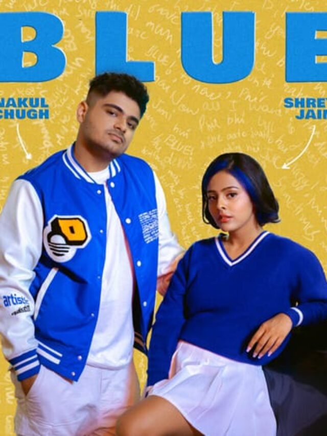 "Experience the Magic of Shreya Jain and Nakul Chugh's Captivating New Release: 'Blue' 2 “Experience the Magic of Shreya Jain and Nakul Chugh’s Captivating New Release: ‘Blue’