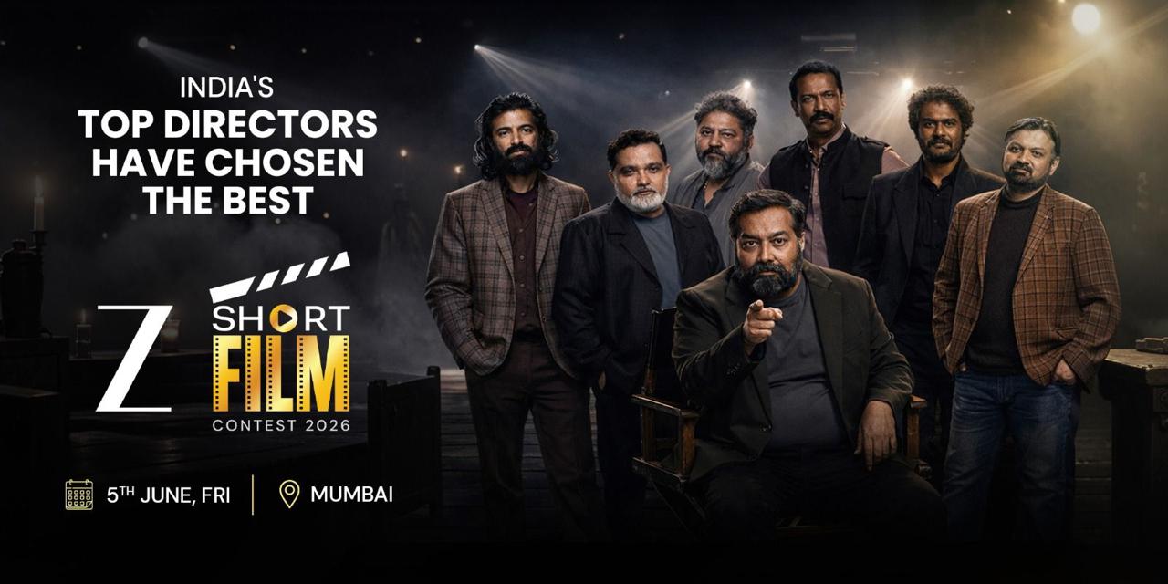 Z’ Sets Stage for Grand Finale of The Zee Short Film Contest with India’s Leading Filmmakers