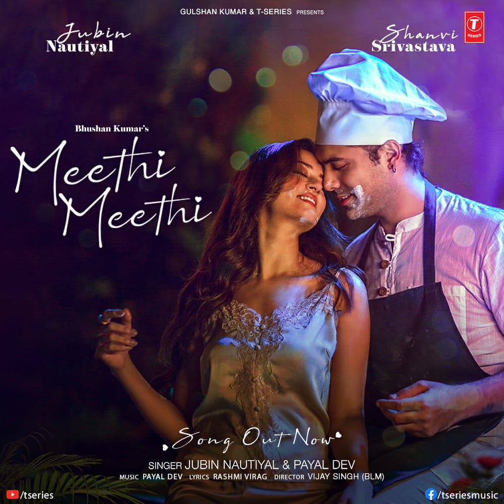 Witness Jubin Nautiyal in all new avatar alongside Shanvi Srivastav in Bhushan Kumar's Meethi Meethi, sung by Jubin Nautiyal and Payal Dev