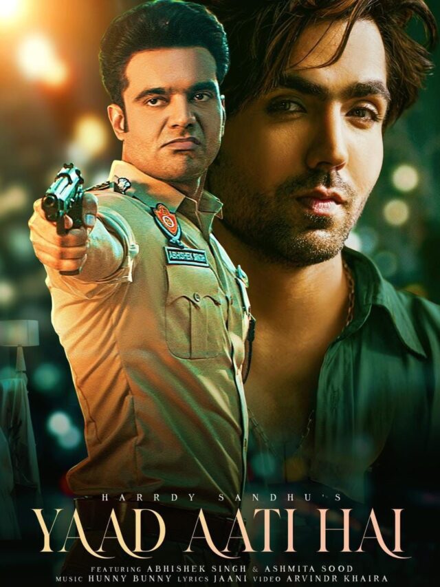 IAS Officer Abhishek Singh and Harrdy Sandhu's 'Yaad Aati Hai' has a Real-Life Connect: Details Inside