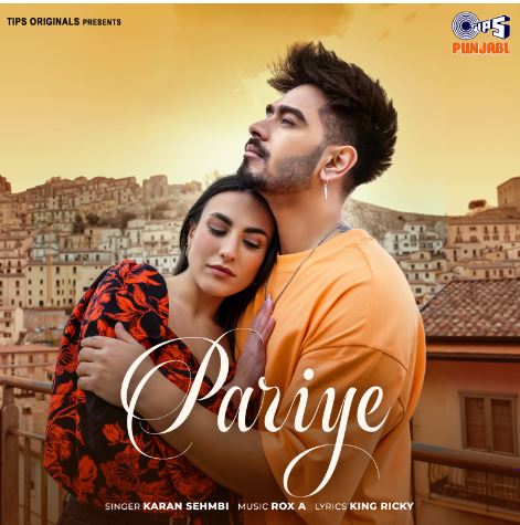 Karan Sehmbi's "Pariye" Brings a Fresh, Groovy Vibe to Punjabi-Pop Music