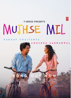 Raghav Chaitanya's Latest Love Song "Mujhse Mil" Spreads the Magic of Young Love, Now Available on T-Series
