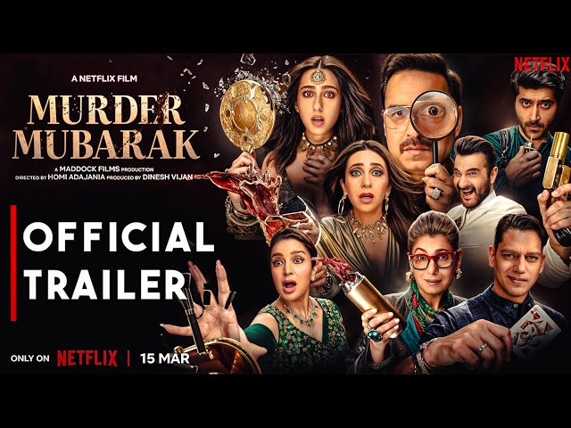 Unveiling the Intriguing "Murder Mubarak" Trailer: A Dark Comedy Murder Mystery