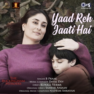 B Praak's 'Yaad Reh Jaati Hai' from the movie 'The Buckingham Murders' Hit 15M Views in Just 4 Days