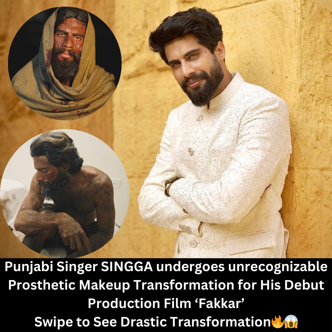 Shadow Fame Punjabi Singer Singga Undergoes Unrecognizable Prosthetic Makeup Transformation for His Debut Production Film Fakkar