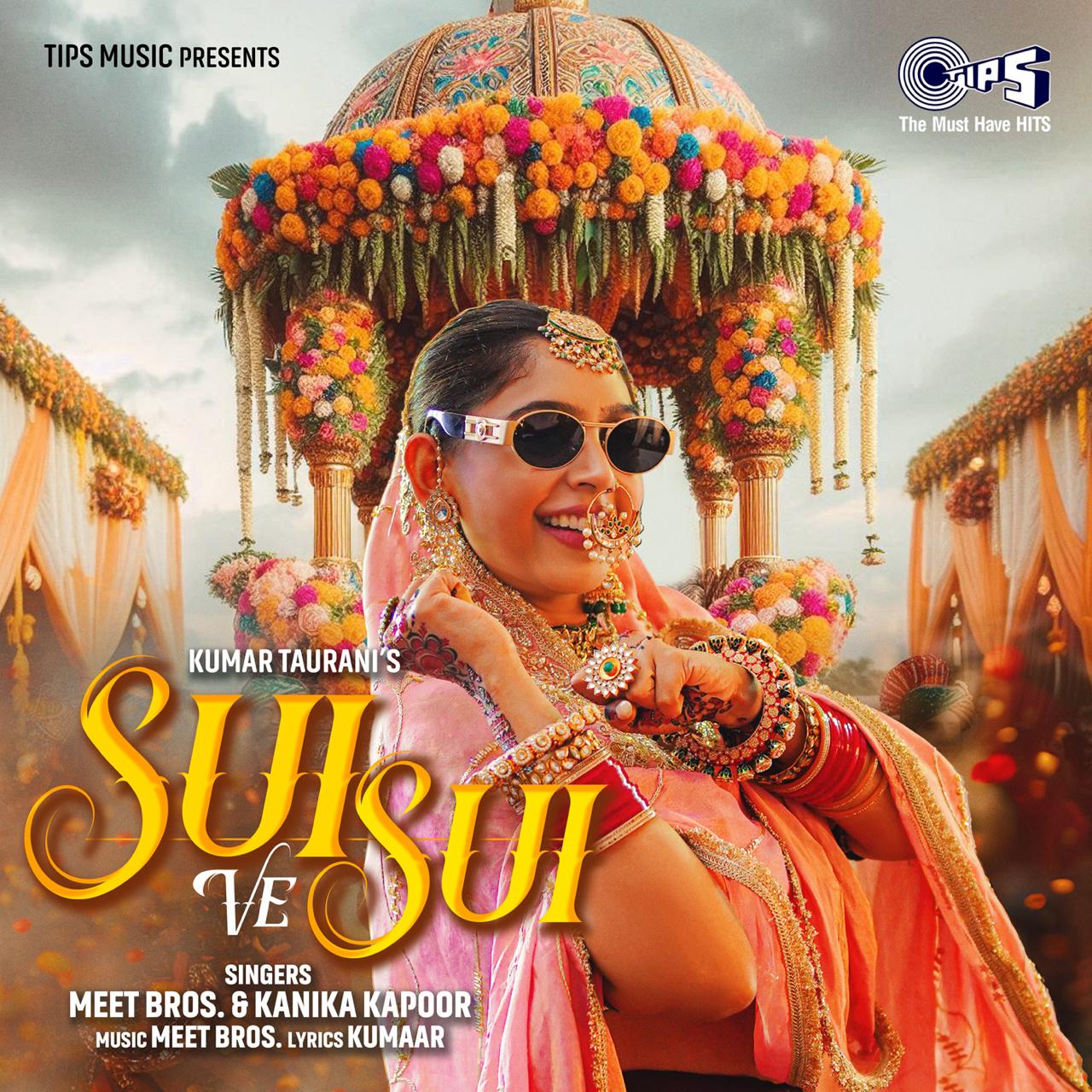 Tips Music Launches "Sui Ve Sui" The Next Wedding Anthem
