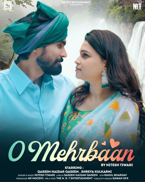 A Glimpse into Romance: Nitesh Tiwari’s O Mehrbaan Featuring Qaseem Haider Qaseem and Shreya Kulkarni