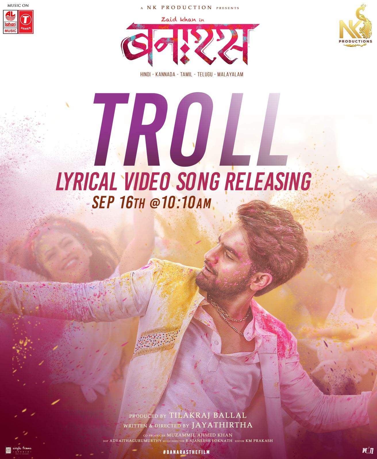 New Song 'Troll Song' from 'Banaras' movie Starring Zaid Khan and Sonal Monteiro to Release on 16th September