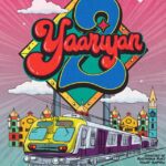 Yaariyan 2 to now release on 20th October 2023!