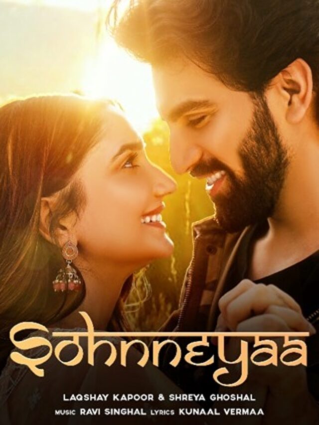 This Valentine's, Laqshay Kapoor brings Love in the form of Sohnneyaa