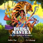 Indian Trap releases single ‘Durga Mantra (Om Katyayanaya Vidmahe)” with Award-winning Indian artist S. J. Jananiy