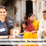 Empowering Communities, the Ampersand way